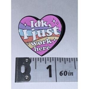 Idk, I Just Work Here Heart Script Pin Brooch